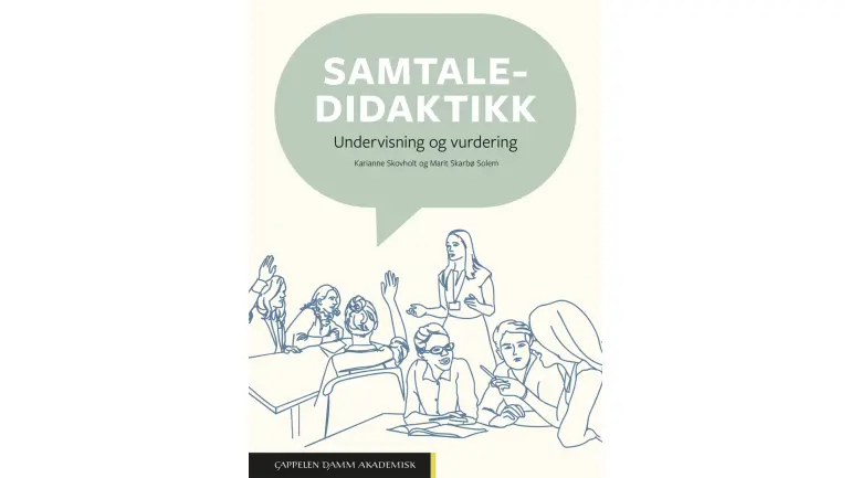 Bildet viser bokomslag til boken Samtaledidaktikk. Undervisning og vurdering.