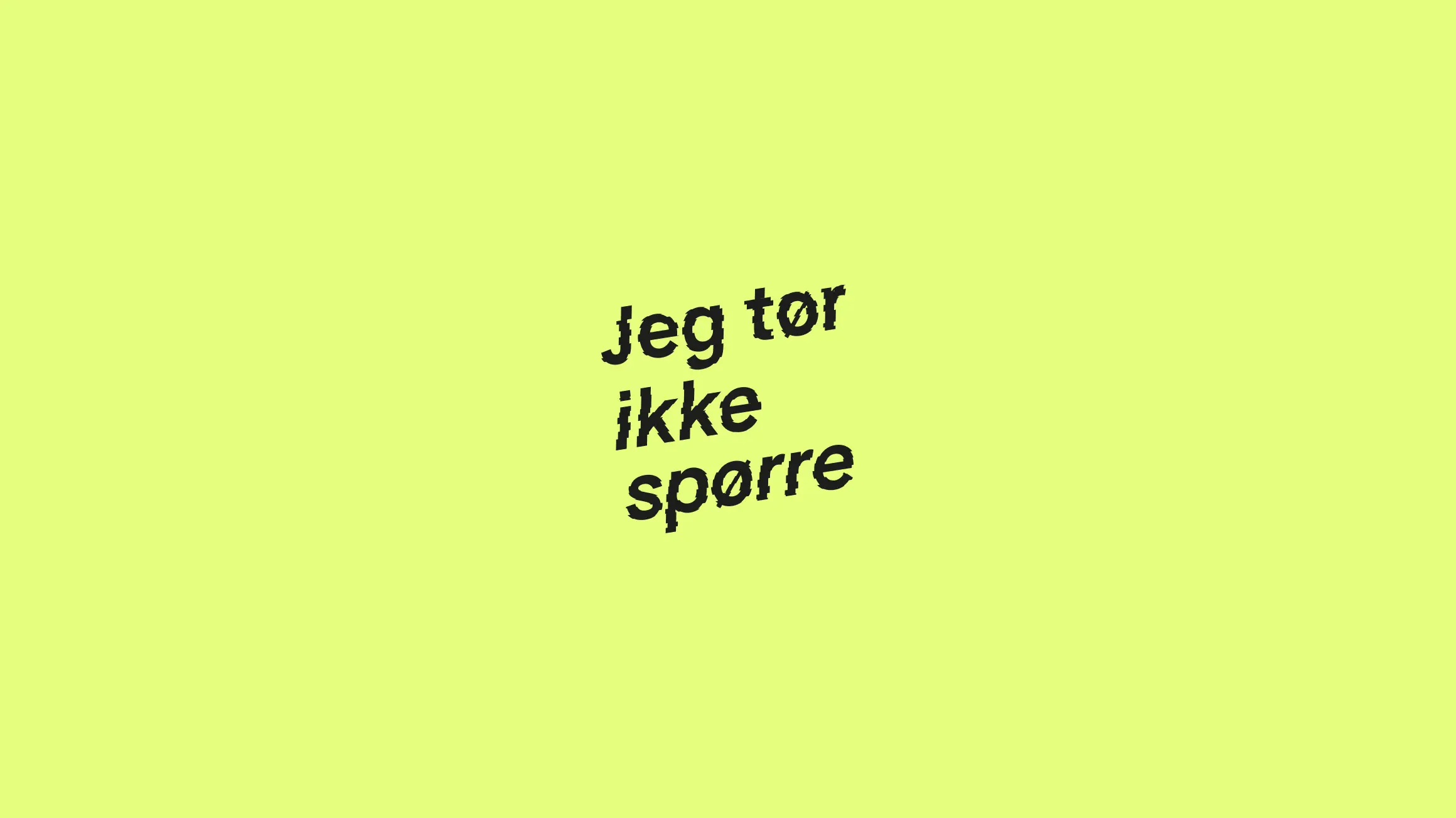 Grafisk element tør ikke spørre